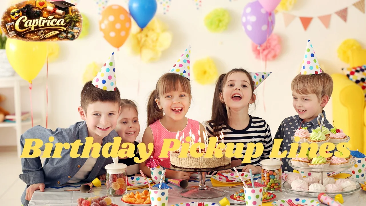 Birthday Pickup Lines