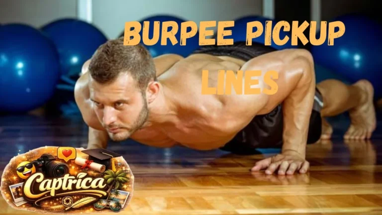 Burpee Pickup Lines