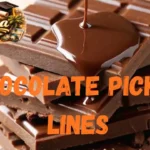 Chocolate Pickup Lines