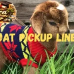 Goat Pickup Lines