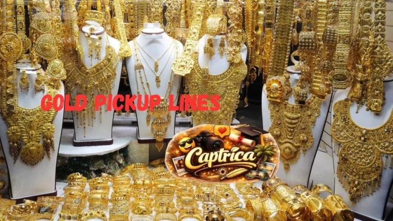 Gold Pickup Lines