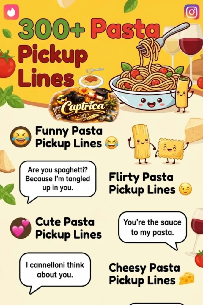 Pasta Pickup Lines