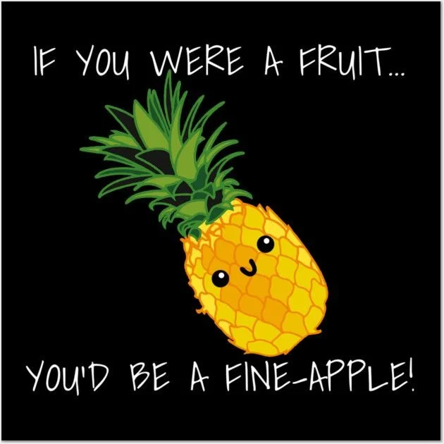 Pineapple Pickup Lines