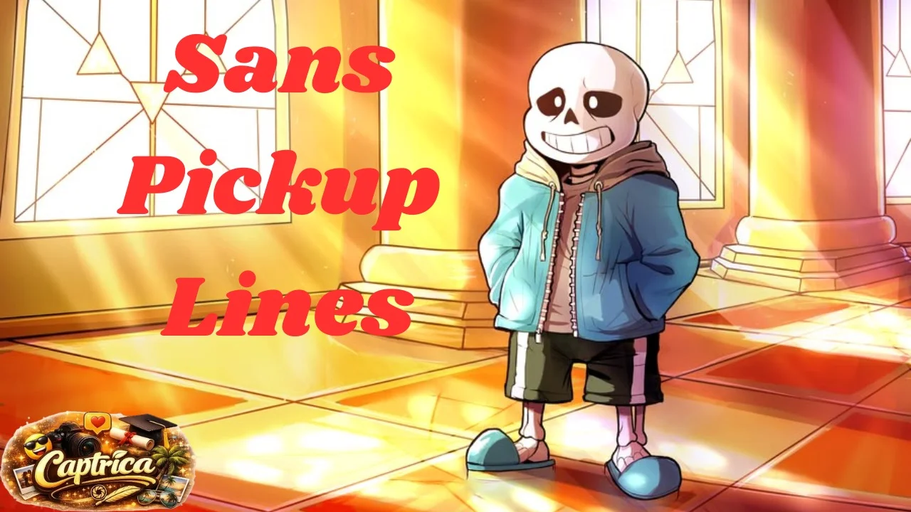 Sans Pickup Lines