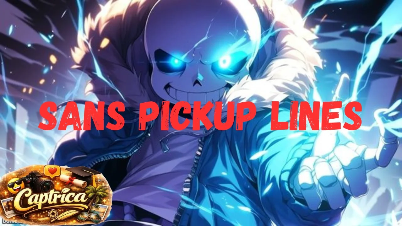 Sans Pickup Lines