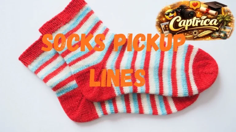 Socks Pickup Lines