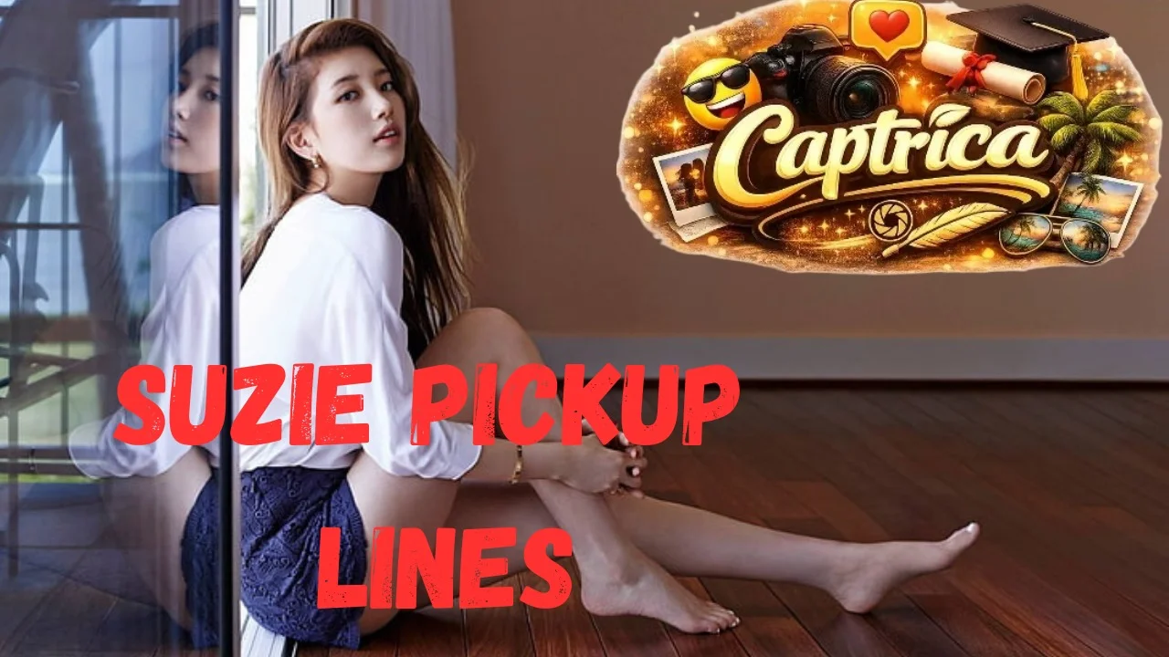 Suzie Pickup Lines