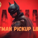 Batman Pickup Lines