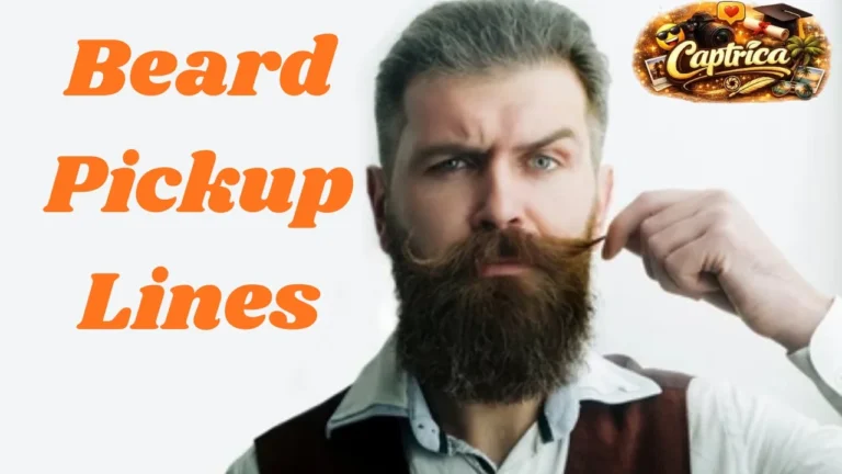Beard Pickup Lines