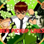 Ben Pickup Lines