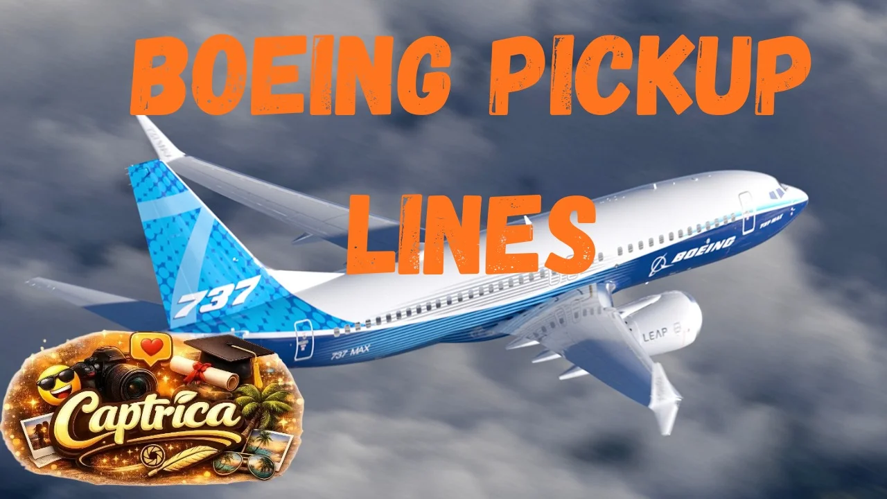 Boeing Pickup Lines