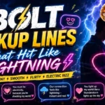 Bolt Pickup Lines