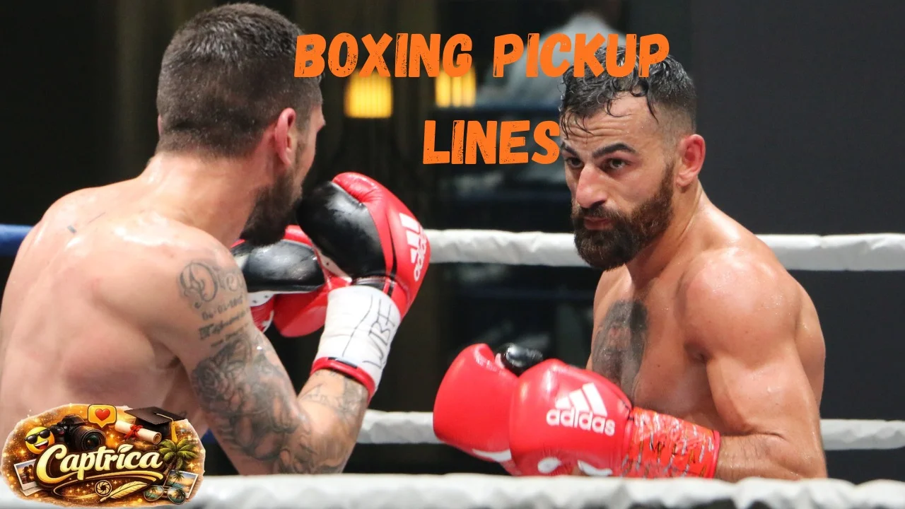 Boxing Pickup Lines