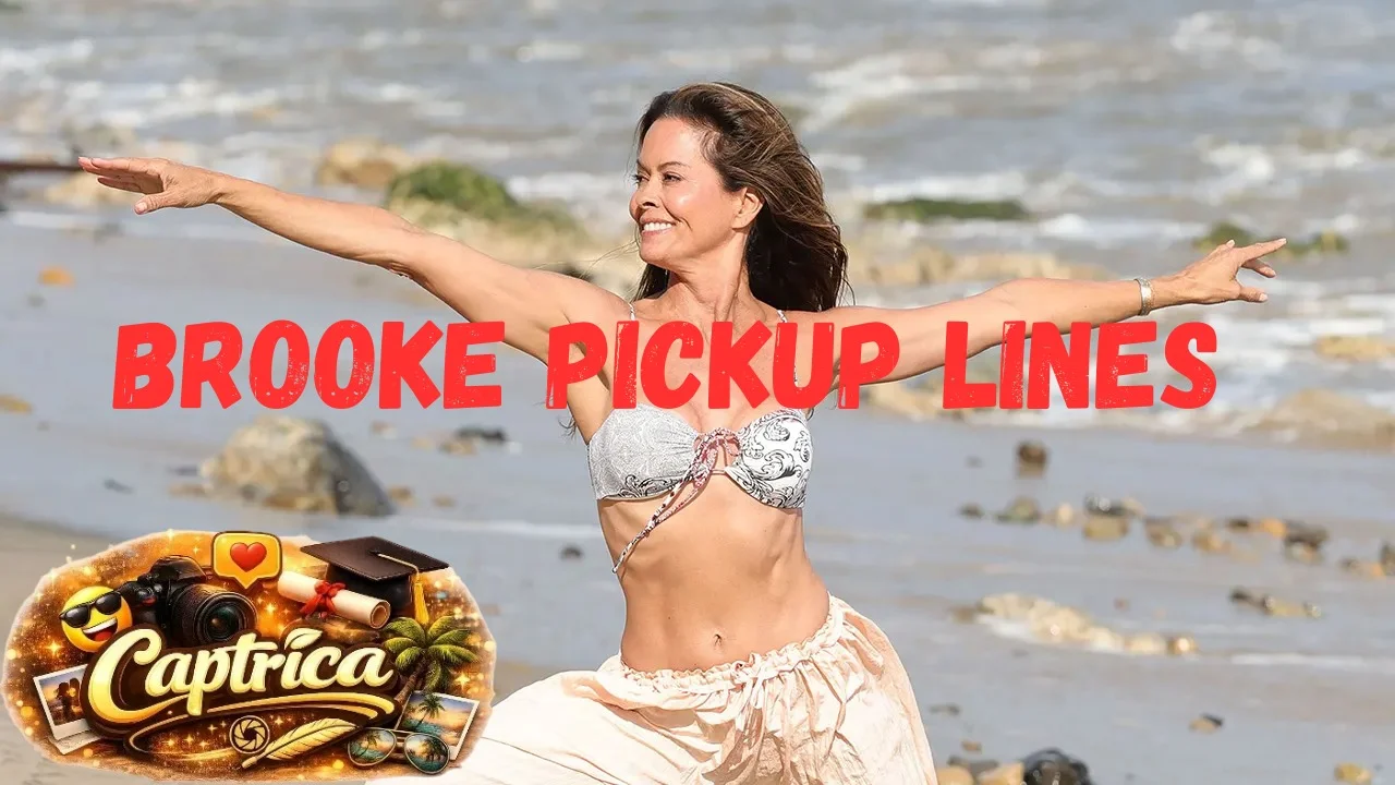 Brooke Pickup Lines