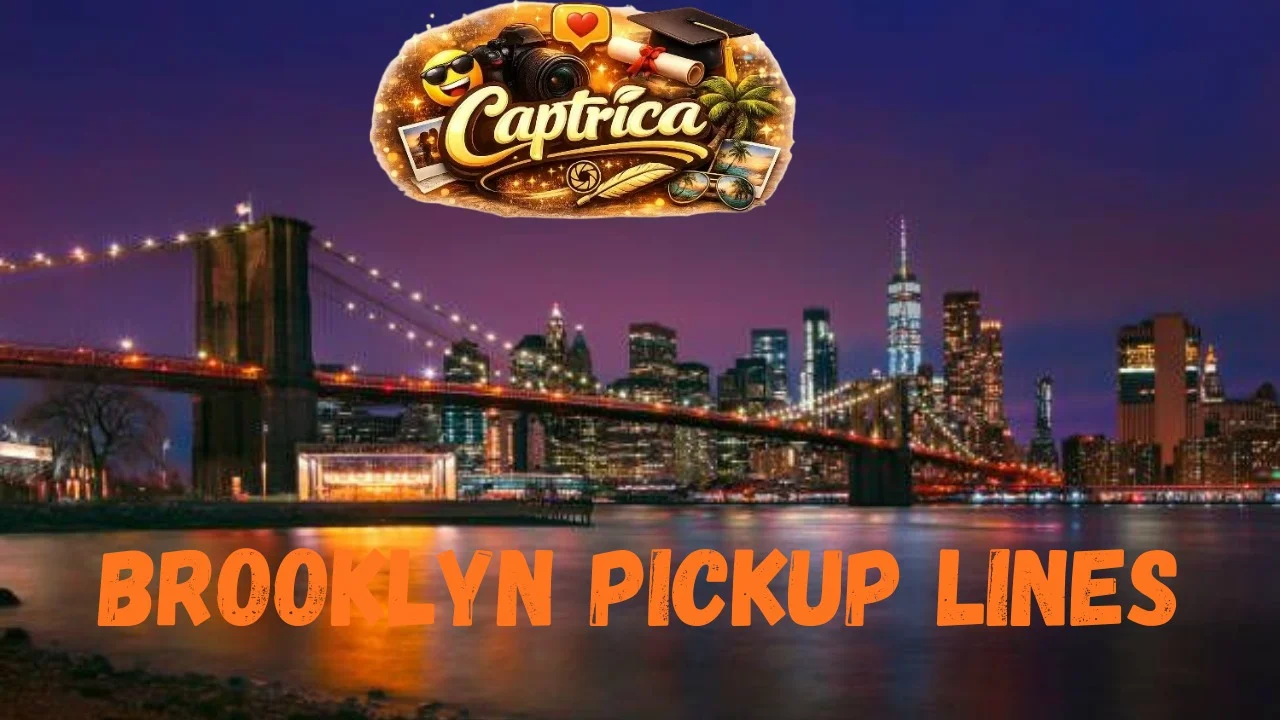 Brooklyn Pickup Lines