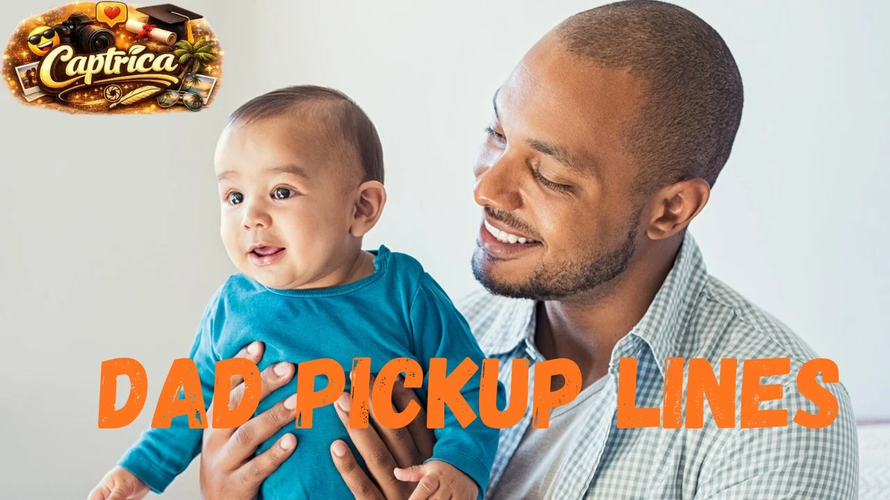 Dad Pickup Lines