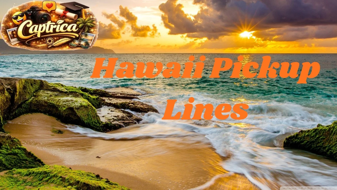 Hawaii Pickup Lines