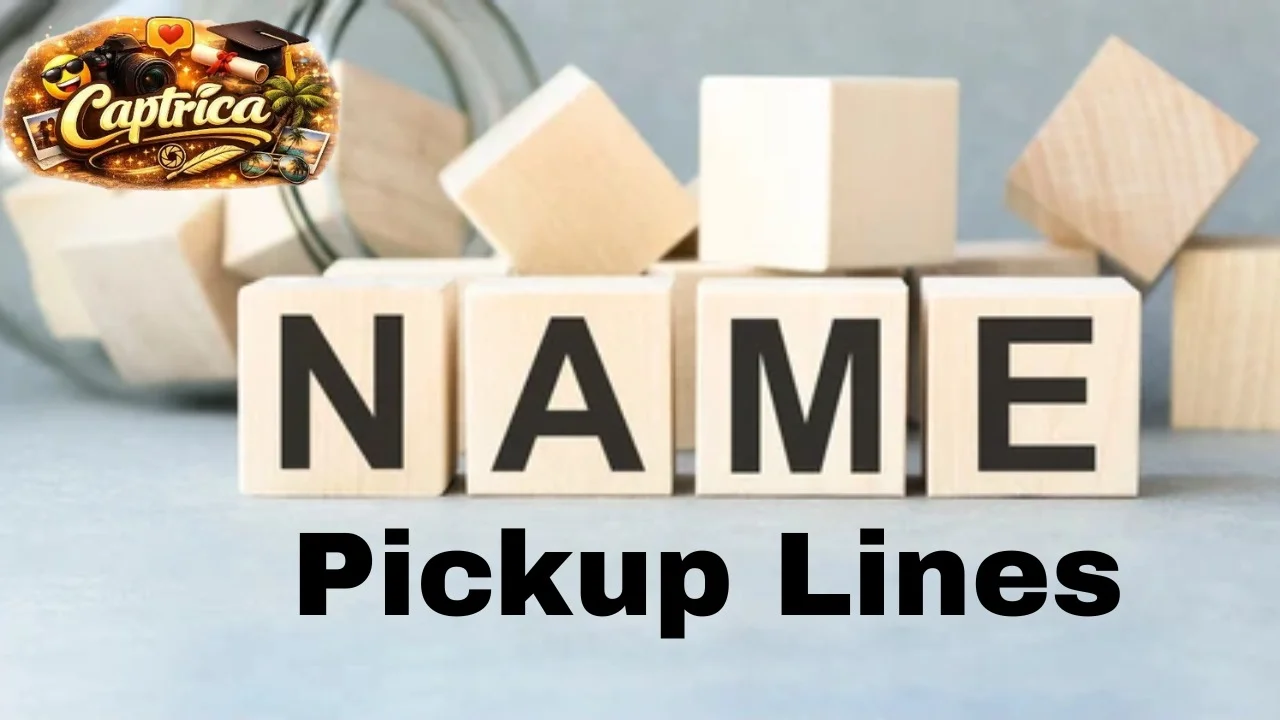 Name Pickup Lines