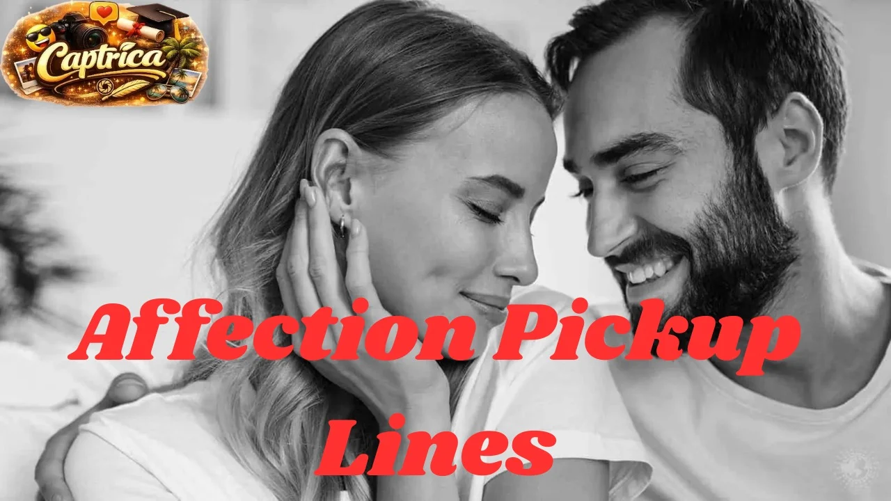 Affection Pickup Lines