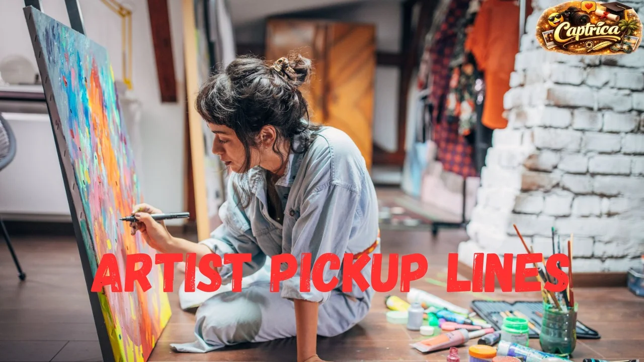 Artist Pickup Lines