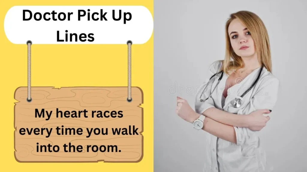 Doctor Pickup Lines