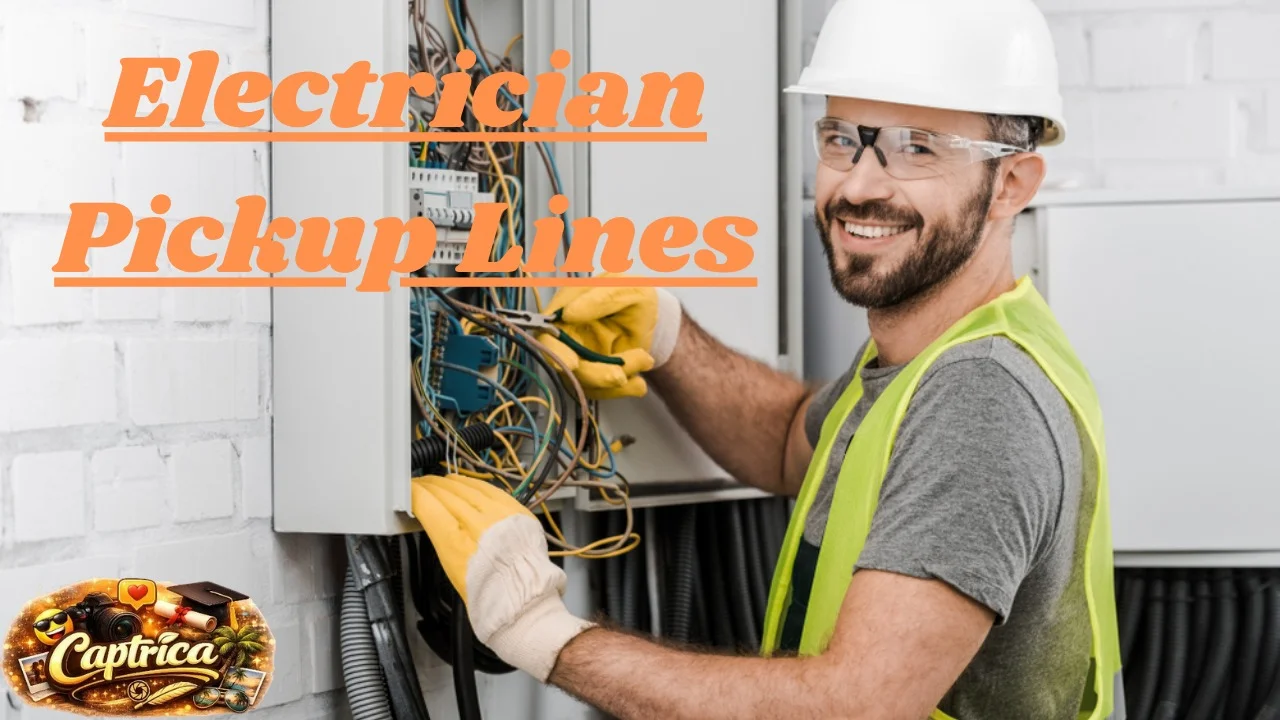 Electrician Pickup Lines