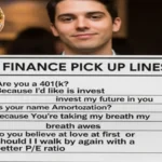 Finance Pickup Lines