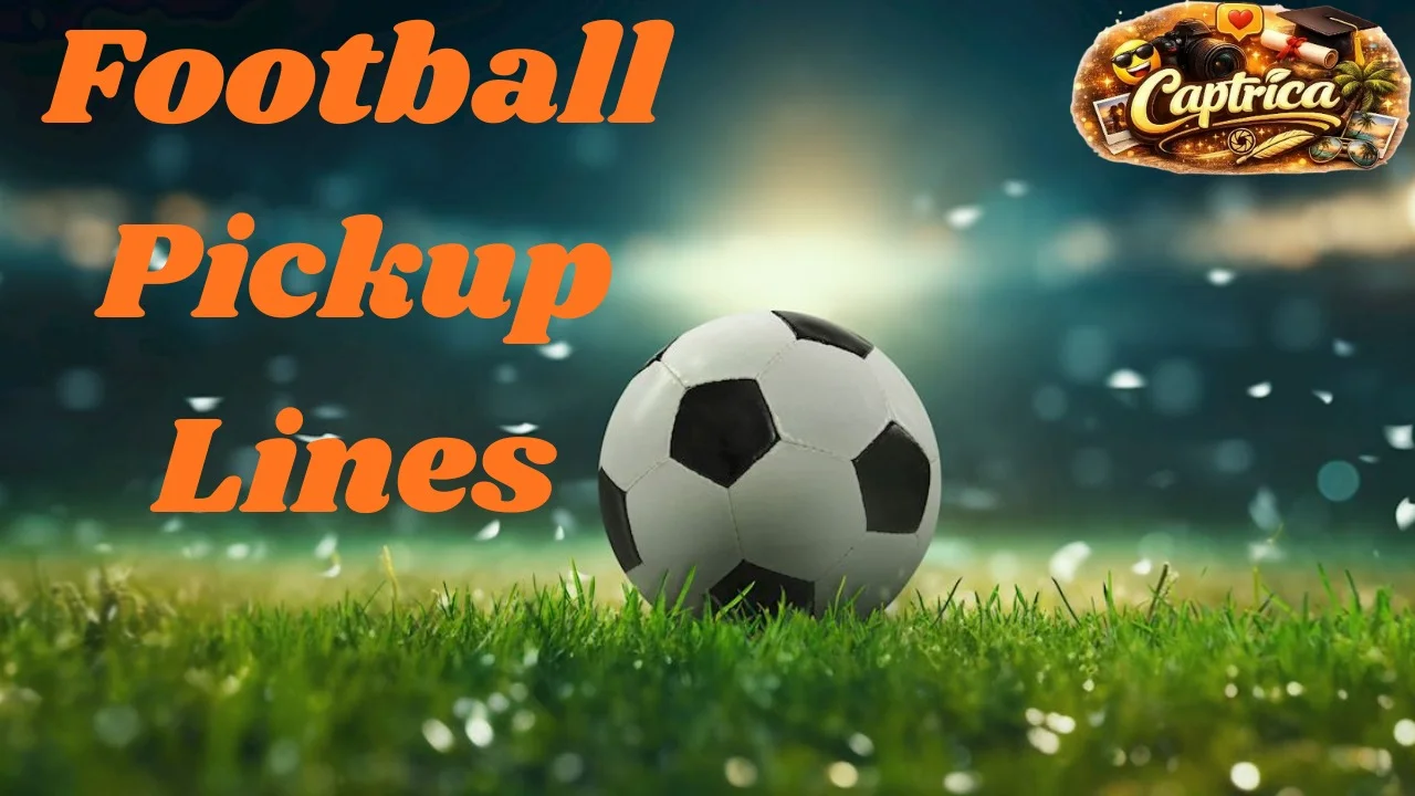 Football Pickup Lines