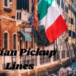 Italian Pickup Lines