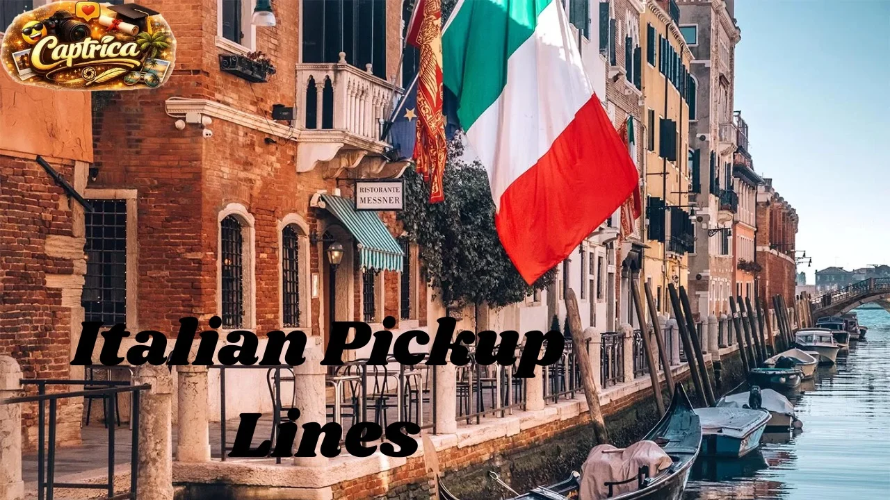 Italian Pickup Lines