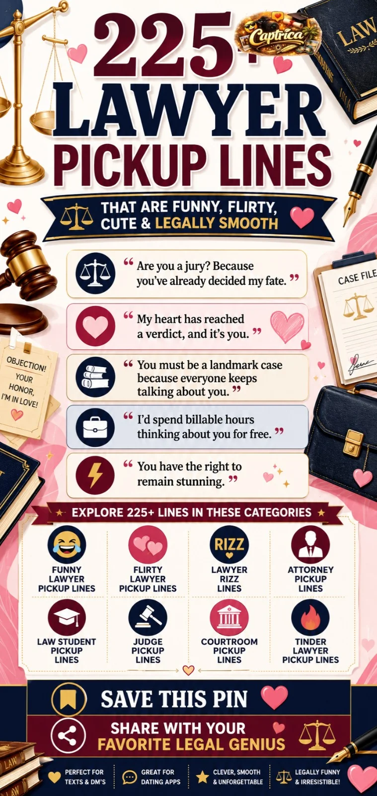 225+ lawyer pickup lines infographic featuring funny, flirty, cute, smooth, attorney, courtroom, judge, law student, and Tinder-inspired legal pickup lines with romantic legal humor.
