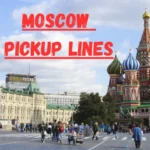 Moscow Pickup Lines
