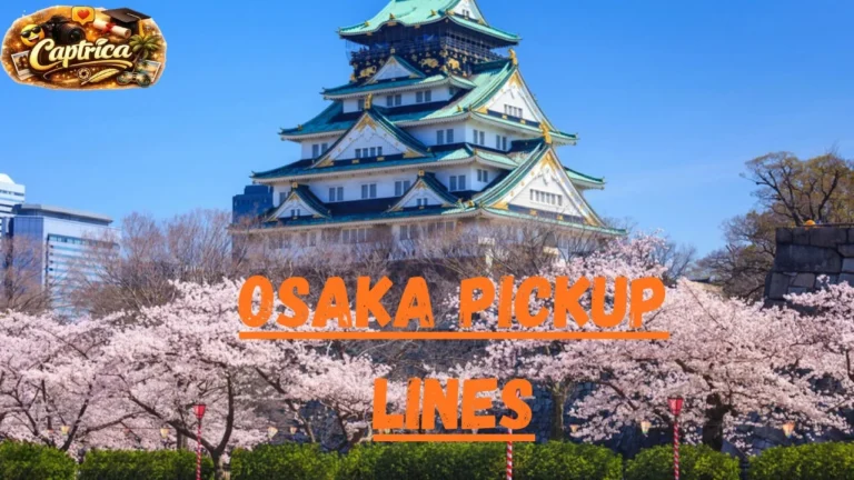 Osaka Pickup Lines