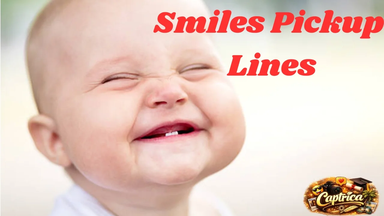 Smiles Pickup Lines