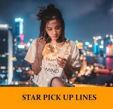 Stars Pickup Lines