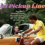 Travel Pickup Lines